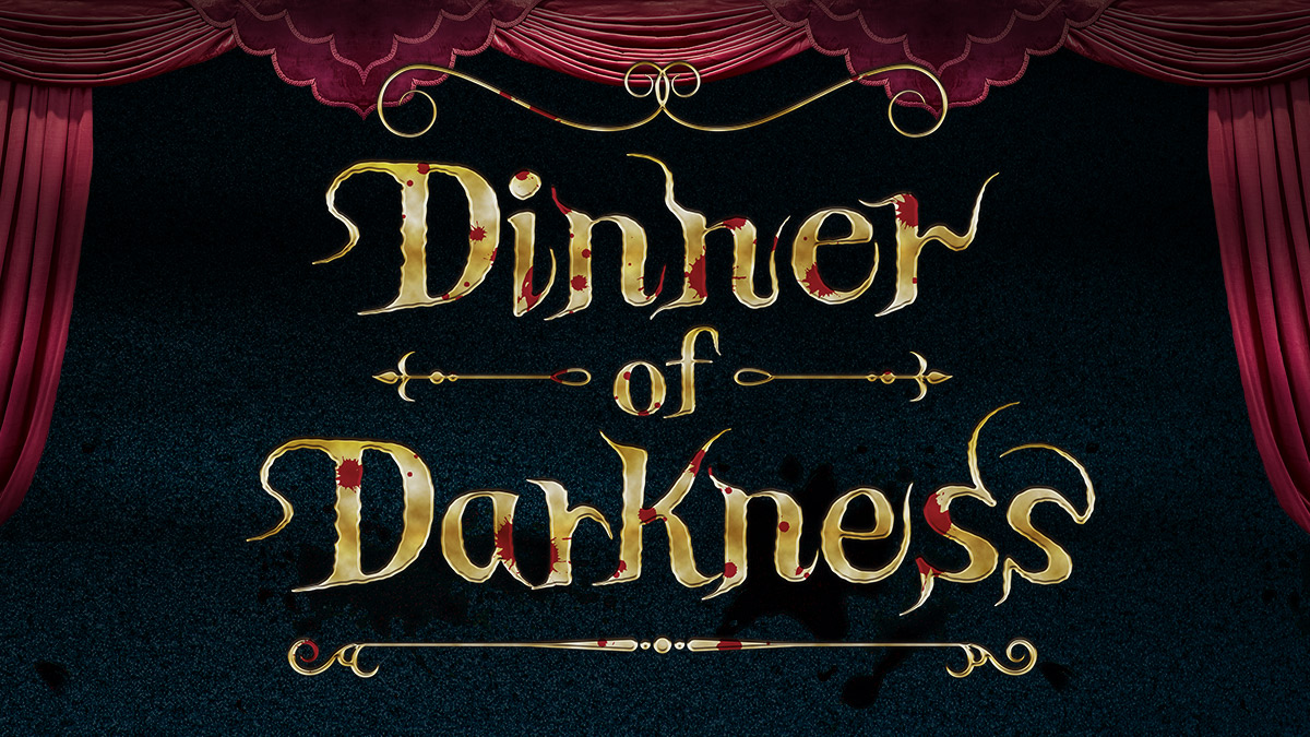 Dinner of Darkness