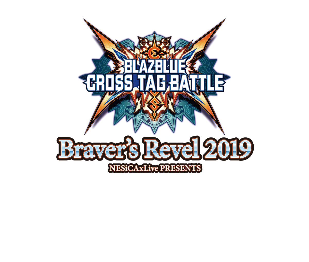 BLAZBLUE CROSS TAG BATTLE Braver's Revel 2019 NESiCAxLive presents