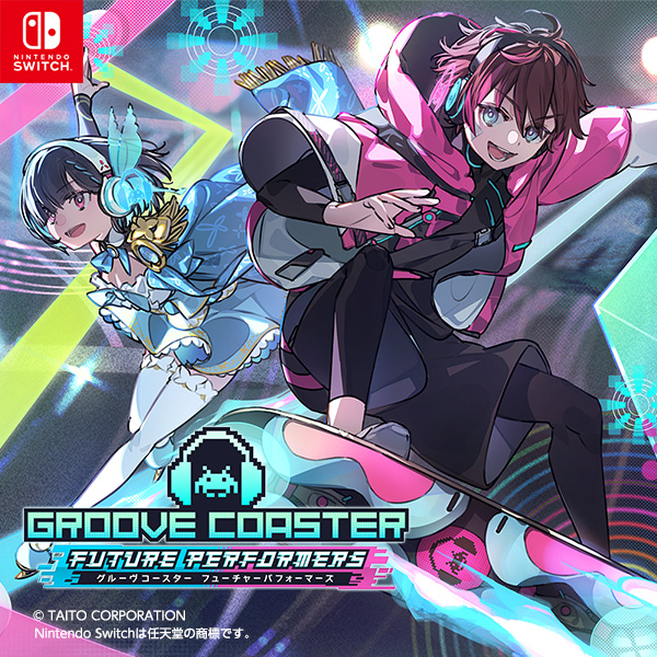 『グルーヴコースター フューチャーパフォーマーズ』無料体験版 8月7日（木）より配信開始！
