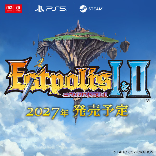 ロールプレイングゲーム『エストポリス伝記 I＆II』2027年発売決定！