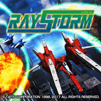 【TAITO CLASSICS】シリーズ第3弾「RAYSTORM」本日より配信開始！ 