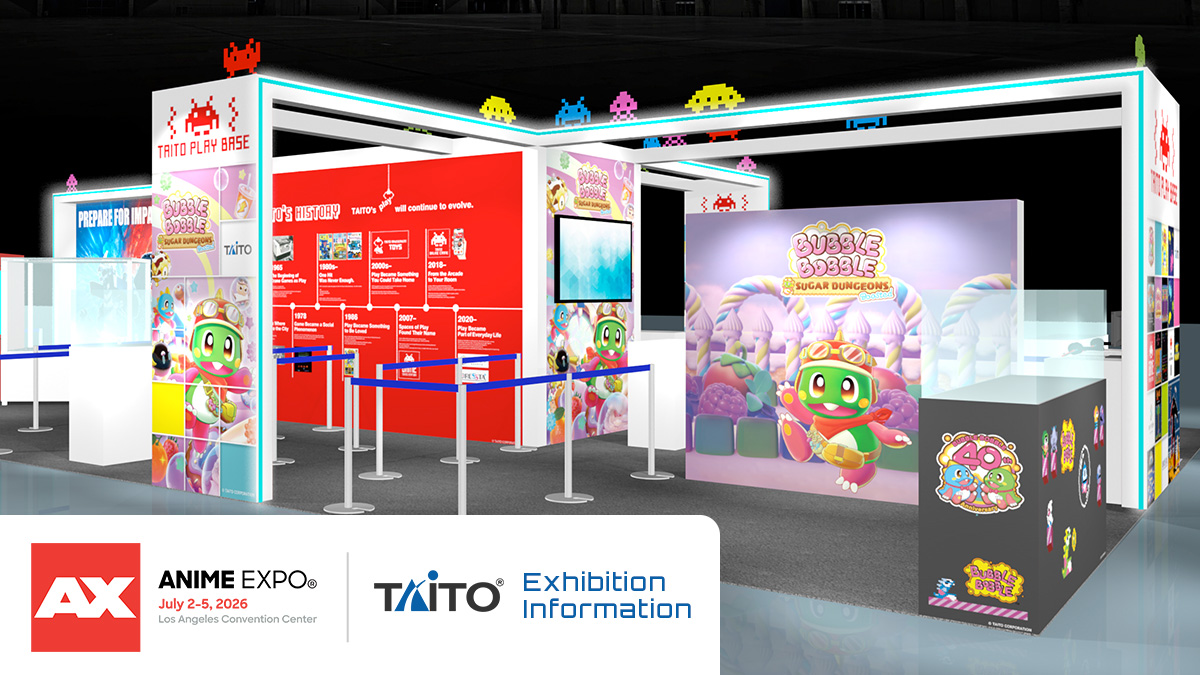 TAITO to Exhibit Again at Anime Expo 2026, One of North America’s Largest Anime Events! First-ever Interactive Booth Featuring Popular Content!
