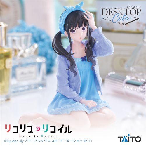 リコリス・リコイル Desktop Cute フィギュア 井ノ上たきな~ルームウェアver.~
